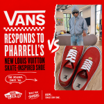 Vans Takes a Swipe at Pharrell’s New Louis Vuitton Skate Sneaker
