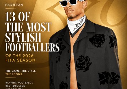 The Most Stylish Footballers of the 2026 Season