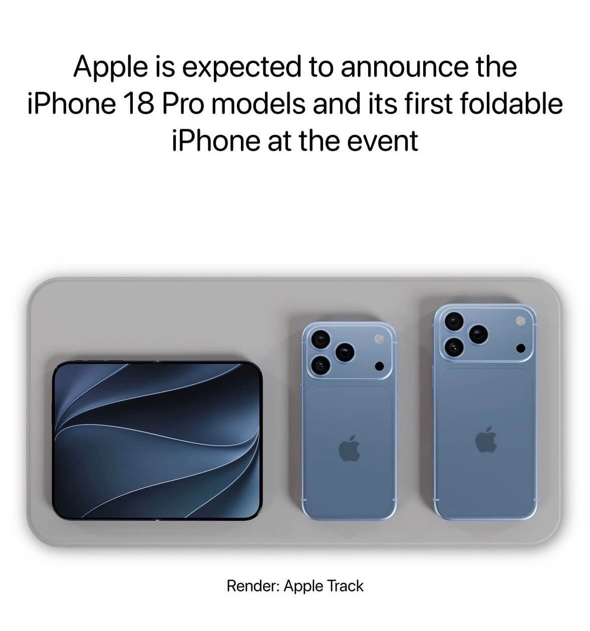 Apple’s Next Big Event Could Introduce the iPhone 18 Pro and First Foldable iPhone